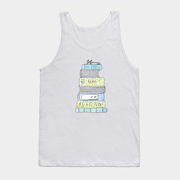 Go Away, I Am Reading Tank Top by BiblioartsbyEmma